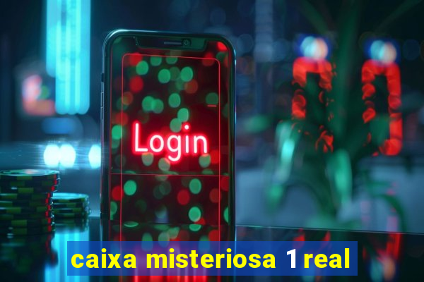 caixa misteriosa 1 real